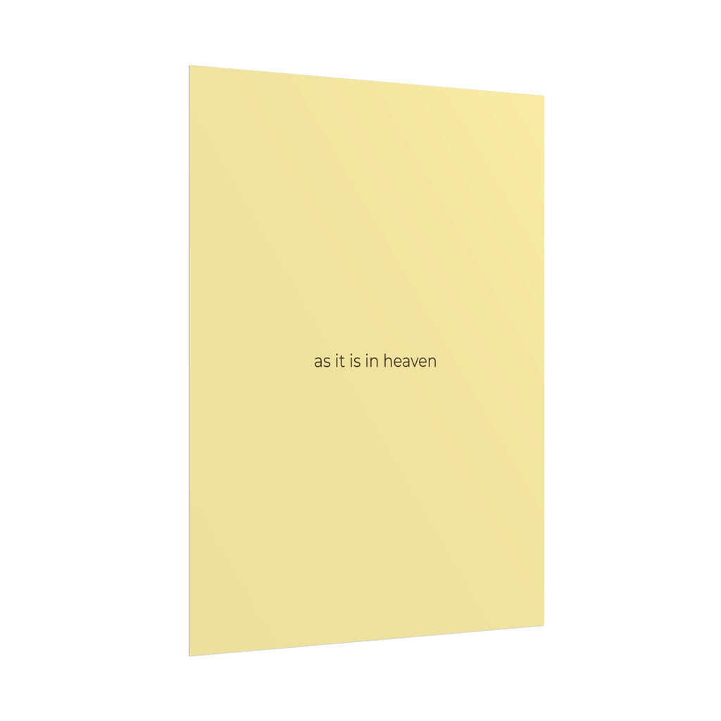 As It Is In Heaven Print