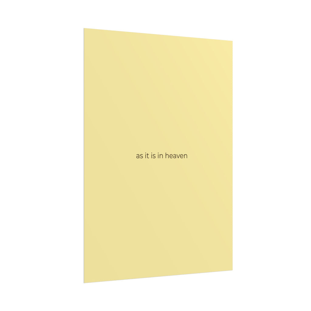 As It Is In Heaven Print
