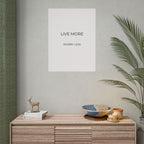 Live More Print