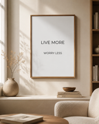 Live More Print